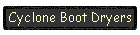 Cyclone Boot Dryers