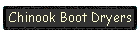 Chinook Boot Dryers