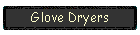 Glove Dryers