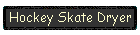 Hockey Skate Dryer